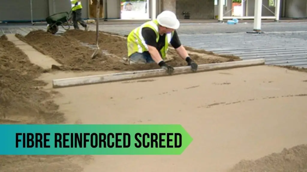 Fibre Reinforced Screed